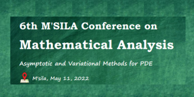6th M’SILA Conference on Mathematical Analysis